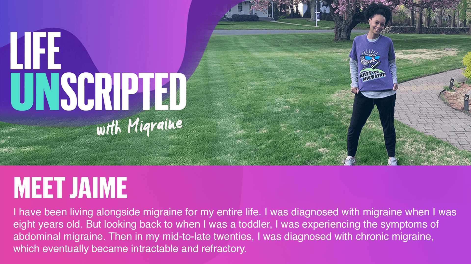 Life Unscripted with Migraines