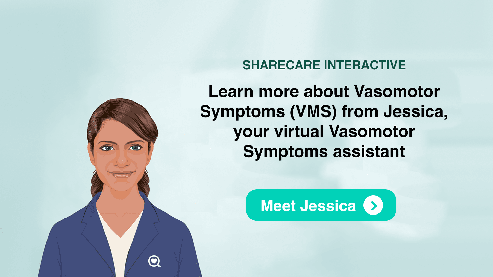 Virtual Assistant: Vasomotor Symptoms (VMS)